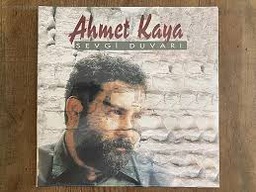 PLK - AHMET KAYA-SEVGİ DUVARI